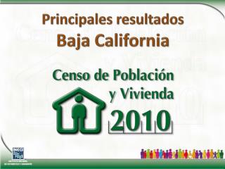 Principales resultados Baja California