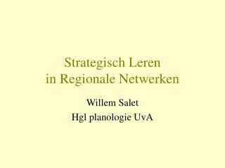 Strategisch Leren in Regionale Netwerken