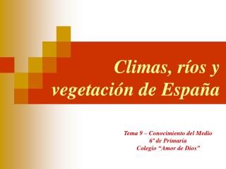 Climas, ríos y vegetación de España