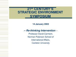 21 st CENTURY’S STRATEGIC ENVIRONMENT SYMPOSIUM