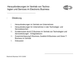 Herausforderungen im Vertrieb von Techno- logien und Services im Electronic Business