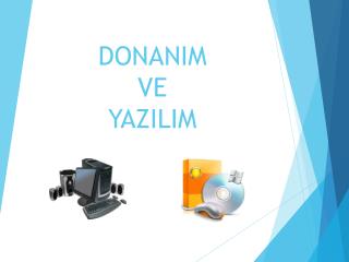 DONANIM VE YAZILIM