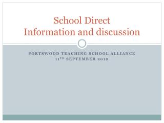 School Direct Information and discussion