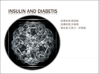Insulin and diabetis