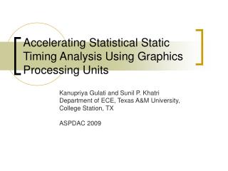 Accelerating Statistical Static Timing Analysis Using Graphics Processing Units