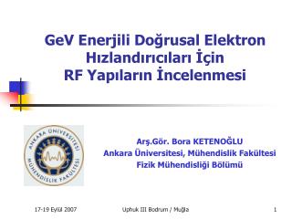 GeV Enerjili Doğrusal Elektron Hızlandırıcıları İçin RF Yapıların İncelenmesi