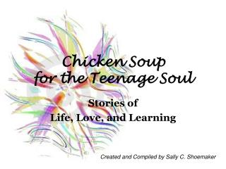 Chicken Soup for the Teenage Soul