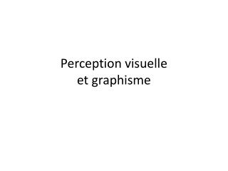 Perception visuelle et graphisme