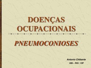 DOENÇAS OCUPACIONAIS PNEUMOCONIOSES