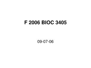 F 2006 BIOC 3405