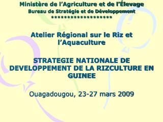 Atelier Régional sur le Riz et l’Aquaculture