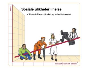 Sosiale ulikheter i helse