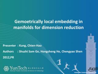 Gemoetrically local embedding in manifolds for dimension reduction