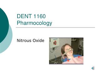 DENT 1160 Pharmocology