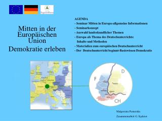 AGENDA - Seminar Mitten i n Europa - allgemeine Informationen - Seminarkonzept