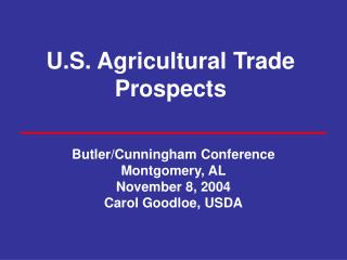 U.S. Agricultural Trade Prospects