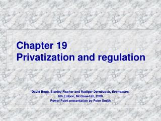 Chapter 19 Privatization and regulation