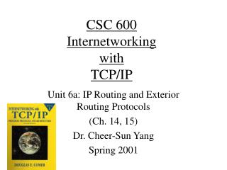 CSC 600 Internetworking with TCP/IP