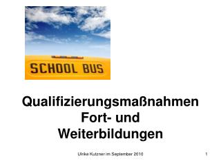 Qualifizierungsmaßnahmen Fort- und Weiterbildungen
