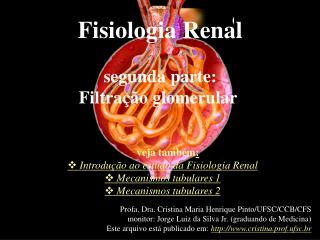 Fisiologia Renal segunda parte: Filtração glomerular