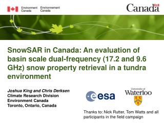 Joshua King and Chris Derksen Climate Research Division Environment Canada