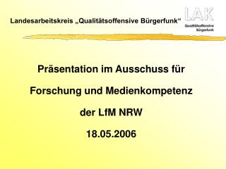 Landesarbeitskreis „Qualitätsoffensive Bürgerfunk“