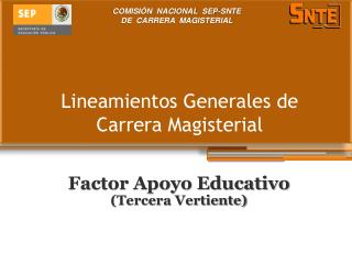 Lineamientos Generales de Carrera Magisterial