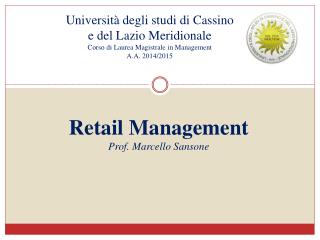 Retail Management Prof. Marcello Sansone