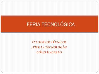 FERIA TECNOLÓGICA