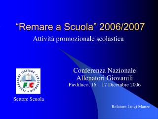 “Remare a Scuola” 2006/2007