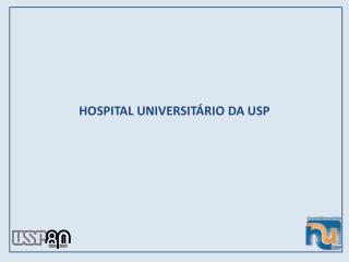 HOSPITAL UNIVERSITÁRIO DA USP