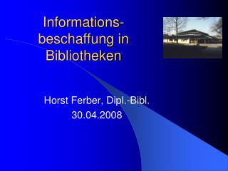 Informations-beschaffung in Bibliotheken