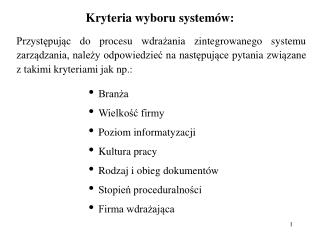 Kryteria wyboru systemów: