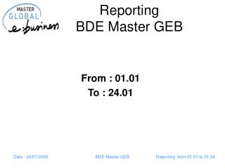 Reporting BDE Master GEB