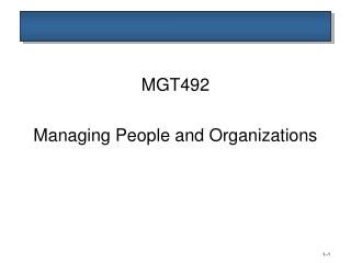 MGT492 Managing People and Organizations