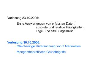 Vorlesung 23.10.2006: