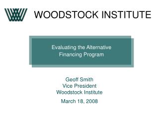 Evaluating the Alternative Financing Program