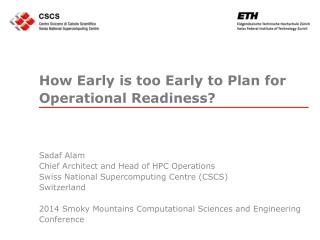 How Early is too Early to Plan for Operational Readiness?