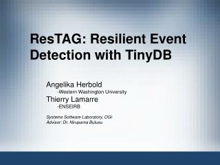 ResTAG: Resilient Event Detection with TinyDB