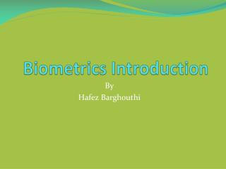 Biometrics Introduction