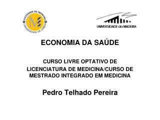 ECONOMIA DA SAÚDE CURSO LIVRE OPTATIVO DE