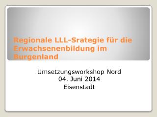 Regionale LLL-Srategie für die Erwachsenenbildung im Burgenland