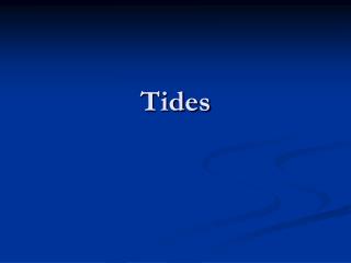 Tides