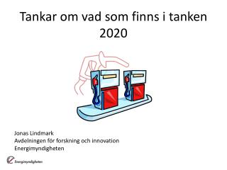 Tankar om vad som finns i tanken 2020