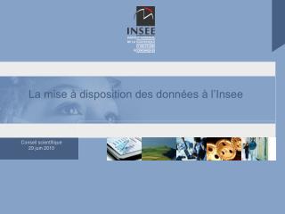 La mise à disposition des données à l’Insee