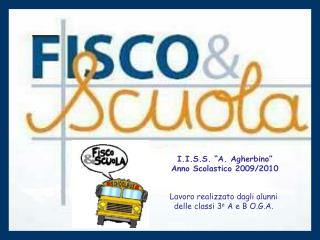 I.I.S.S. “A. Agherbino” Anno Scolastico 2009/2010