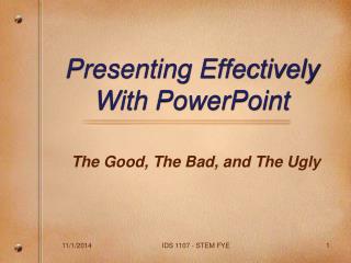 Presenting Effectively With PowerPoint