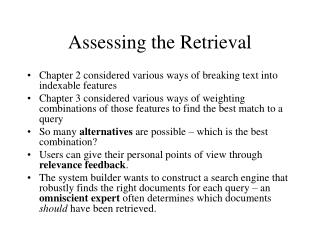 Assessing the Retrieval