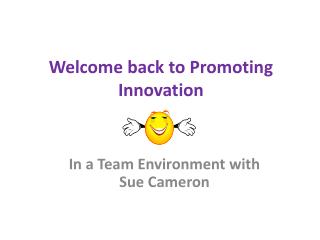 Welcome back to Promoting Innovation