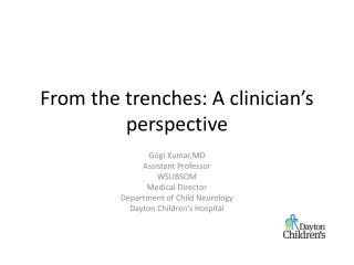 From the trenches: A clinician’s perspective